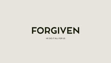 Forgiven